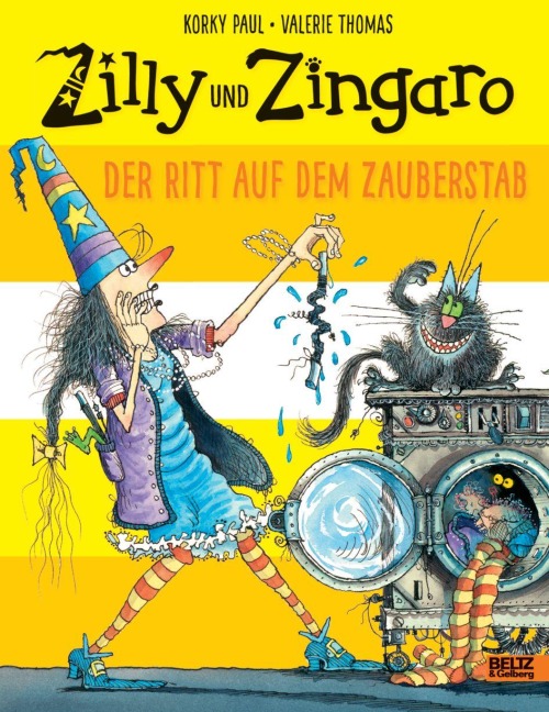 Zilly und Zingaro. Der Ritt auf dem Zauberstab - Korky Paul, Valerie Thomas
