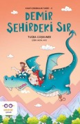 Cover-Bild zum Titel 'Kayip Ejderhalar Tarihi 2 - Demir Sehirdeki Sir' von 'Tugba Coskuner'