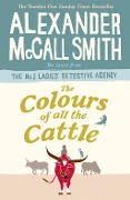 Cover-Bild zum Titel 'The Colours of all the Cattle' von 'Alexander McCall Smith'