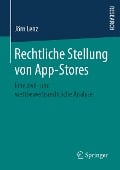 Rechtliche Stellung von App-Stores - Jörn Lenz