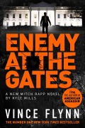 Cover-Bild zum Titel 'Enemy at the Gates' von 'Vince Flynn, Kyle Mills'