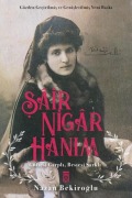 Cover-Bild zum Titel 'Sair Nigar Hanim' von 'Nazan Bekiroglu'