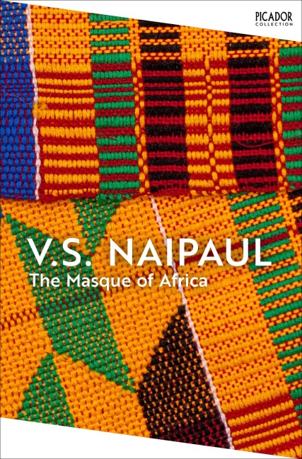 The Masque of Africa - V. S. Naipaul