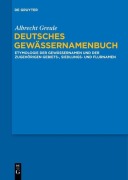 Cover-Bild zum Titel 'Deutsches Gewässernamenbuch' von 'Albrecht Greule'