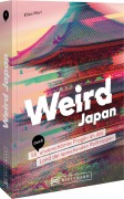 Cover-Bild zum Titel 'Weird Japan' von 'Elisa Mori'