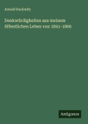 Cover-Bild zum Titel 'Denkwürdigkeiten aus meinem öffentlichen Leben von 1841-1866' von 'Arnold Duckwitz'