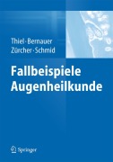 Cover-Bild zum Titel 'Fallbeispiele Augenheilkunde' von ''