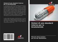Sintesi di uno standard interno per la bicalutamide - Maryam Amra Jordaan, Jan van der Westhuizen