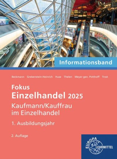 Fokus Einzelhandel 2025, 1. Ausbildungsjahr - Felix Beckmann, Kerstin Grebenstein-Heinrich, Karin Huse, Jeannette Trost, Sabrina Thelen