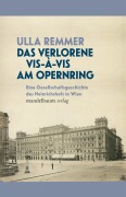Cover-Bild zum Titel 'Das Verlorene Vis-à-Vis am Opernring' von 'Ulla Remmer'