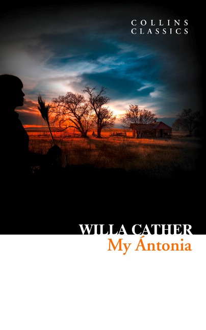 My Antonia - Willa Cather