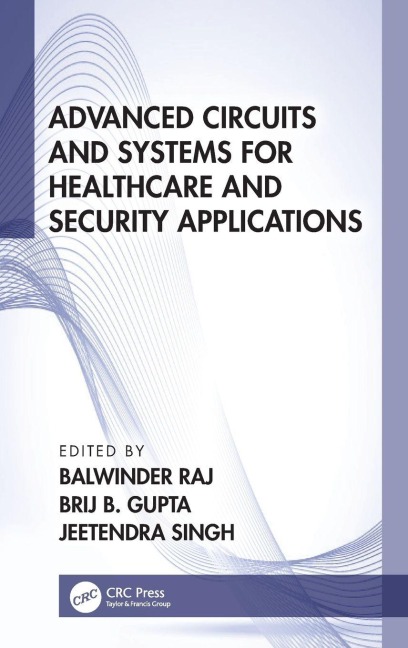 Advanced Circuits and Systems for Healthcare and Security Applications - 