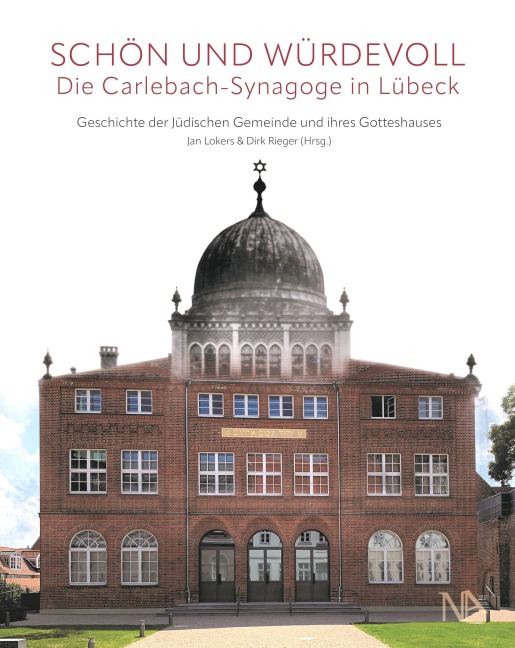 "Schön und würdevoll"- Die Carlebach-Synagoge in Lübeck - 