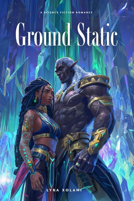 Ground Static - Lyra Xolani