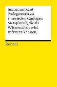 Cover-Bild zum Titel 'Prolegomena zu einer jeden künftigen Metaphysik, die als Wissenschaft wird auftreten können' von 'Immanuel Kant'