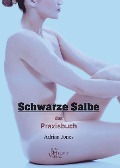 Cover-Bild zum Titel 'Schwarze Salbe' von 'Adrian Jones'