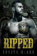 Ripped (Book 1) - Evelyn Glass
