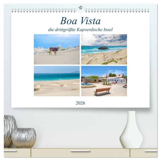 Boa Vista - die drittgrößte Kapverdische Insel (hochwertiger Premium Wandkalender 2026 DIN A2 quer), Kunstdruck in Hochglanz - Nina Schwarze