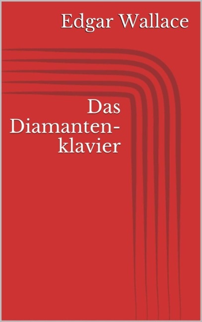 Das Diamantenklavier - Edgar Wallace