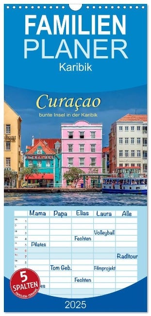 Familienplaner 2025 - Curaçao - bunte Insel in der Karibik mit 5 Spalten (Wandkalender, 21 x 45 cm) CALVENDO - Peter Roder