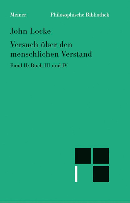 Versuch über den menschlichen Verstand. Band II - John Locke