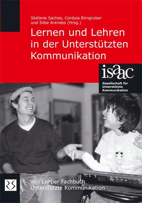 Lernen und Lehren in der Unterstützten Kommunikation - 