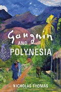 Cover-Bild zum Titel 'Gauguin and Polynesia' von 'Nicholas Thomas'
