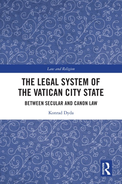 The Legal System of the Vatican City State - Konrad Dyda