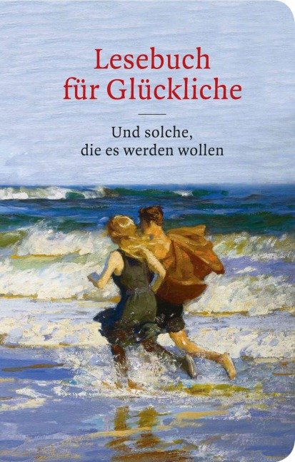 Lesebuch für Glückliche - 
