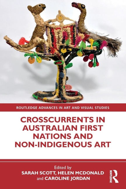 Crosscurrents in Australian First Nations and Non-Indigenous Art - 