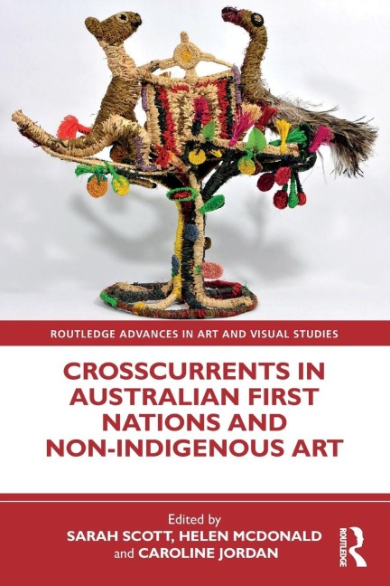 Crosscurrents in Australian First Nations and Non-Indigenous Art - 