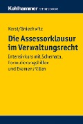 Cover-Bild zum Titel 'Die Assessorklausur im Verwaltungsrecht' von 'Andreas Kerst, Christoffer Gniechwitz'