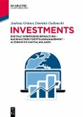 Investments - Andreas Grüner, Dominic Gutknecht