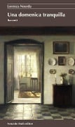 Cover-Bild zum Titel 'Una domenica tranquilla' von 'Lorenza Noseda'