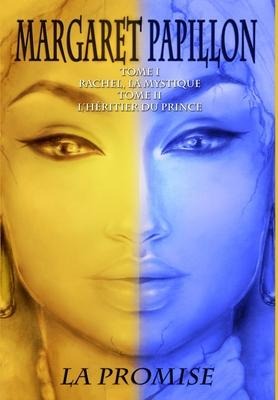 La Promise tome I & tome II - Margaret Papillon