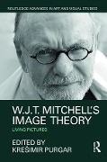 Cover-Bild zum Titel 'W.J.T. Mitchell's Image Theory' von ''