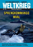 Cover-Bild zum Titel 'Sprengkommando Waal  (Weltkrieg Erlebnisberichte Marine Roman Heft Band 108)' von 'Klaus-Dieter Kollatz'