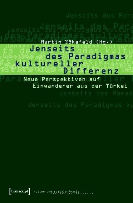 Jenseits des Paradigmas kultureller Differenz - 