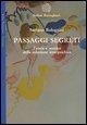 Cover-Bild zum Titel 'Passaggi segreti. Teoria e tecnica della relazione interpsichica' von 'Stefano Bolognini'