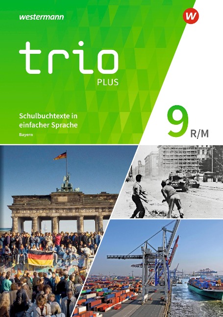 Trio GPG 9. Schulbuchtexte in einfacher Sprache 9 mit CD-ROM. Mittelschulen. Bayern - 