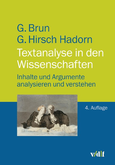 Textanalyse in den Wissenschaften - Georg Brun, Gertrude Hirsch Hadorn