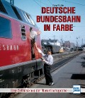 Deutsche Bundesbahn in Farbe - Peter Waller