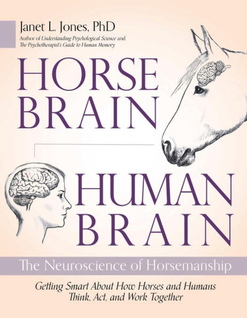 Horse Brain, Human Brain - Janet Jones