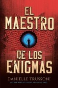 Cover-Bild zum Titel 'El Maestro de Los Enigmas' von 'Danielle Trussoni'