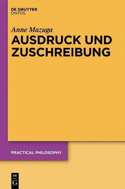 Ausdruck und Zuschreibung - Anne Mazuga