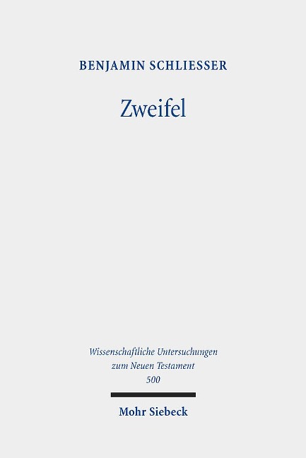 Zweifel - Benjamin Schliesser