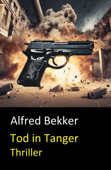 Tod in Tanger - Alfred Bekker