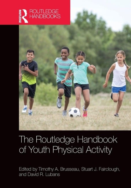 The Routledge Handbook of Youth Physical Activity - 