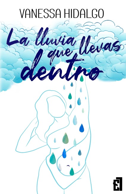La lluvia que llevas dentro - Vanessa Hidalgo