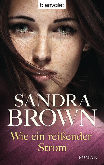 Wie ein reißender Strom - Sandra Brown